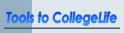 Tools to CollegeLife